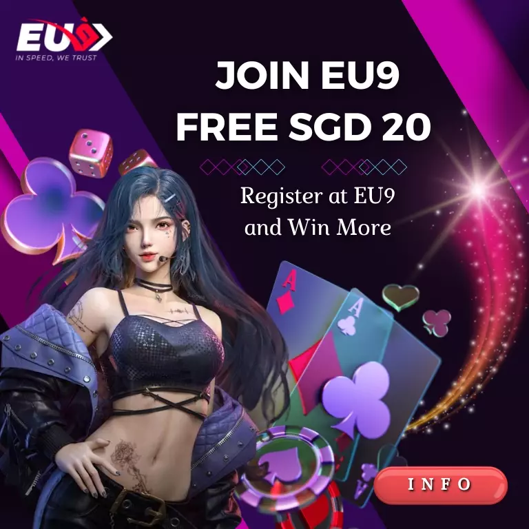 Join EU9 Free SGD 20