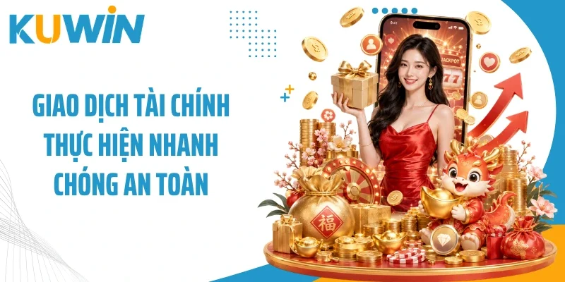 Trang Chủ 17 Giao dịch tài chính thực hiện nhanh chóng an toàn